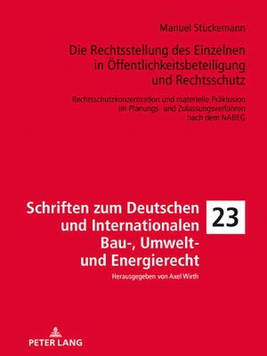 cover image of Die Rechtsstellung des Einzelnen in Öffentlichkeitsbeteiligung und Rechtsschutz